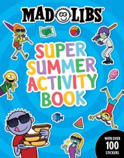 Mad Libs Super Summer Activity Book: Sticker and Activity Book