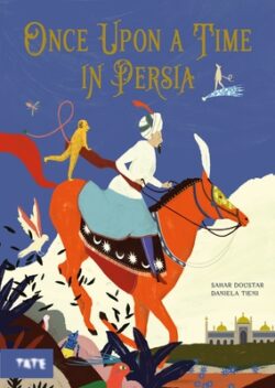 Once Upon a Time in Persia: A Picture Book