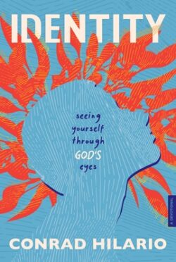 Identity: Seeing Yourself Through God's Eyes