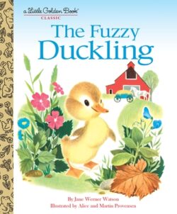The Fuzzy Duckling: A Classic Children's Book