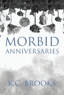 Morbid Anniversaries