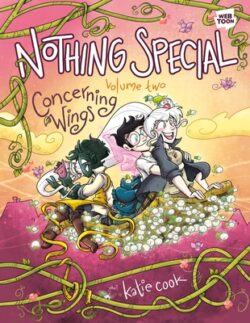 Nothing Special, Volume Two: Concerning Wings (a Graphic Novel)