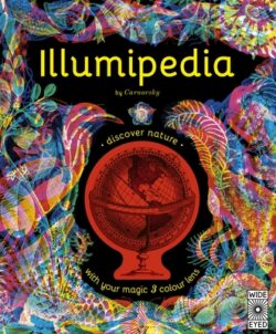Illumipedia: Wonder at Dinosaurs, Animals, Oceans and Minibeasts with Your Magic Three-Color Lens