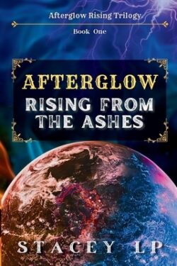 Afterglow Rising From the Ashes