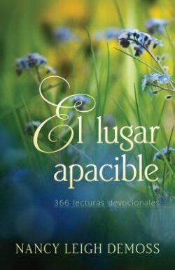 El Lugar Apacible: 366 Lecturas Devocionales
