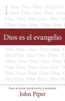 Dios Es El Evangelio