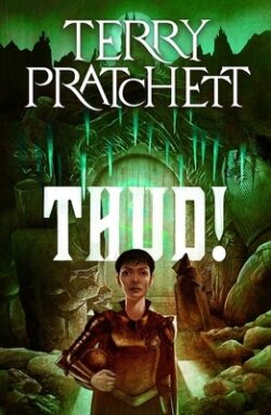 Thud!: A Discworld Novel