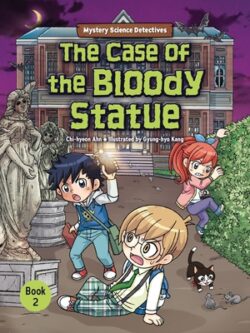 The Case of the Bloody Statue: Book 2