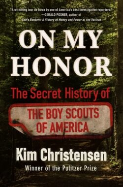 On My Honor: The Secret History of the Boy Scouts of America