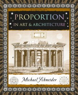 Proportion: In Art & Architecture