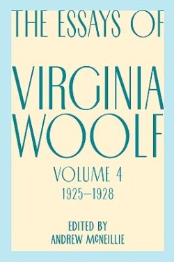 Essays of Virginia Woolf, Vol. 4, 1925-1928