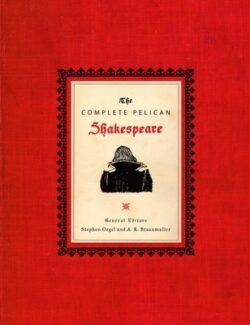 The Complete Pelican Shakespeare