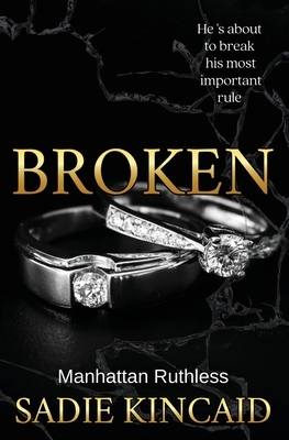 Broken: A billionaire, marriage of convenience romance.