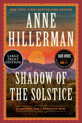 Shadow of the Solstice: A Leaphorn, Chee & Manuelito Novel
