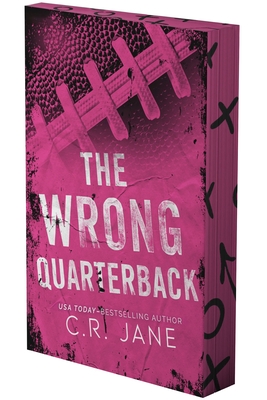 The Wrong Quarterback: A Football Romance