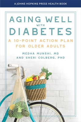 Aging Well with Diabetes: A 10-Point Action Plan for Older Adults