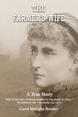 The Farmer's Wife: A True Story