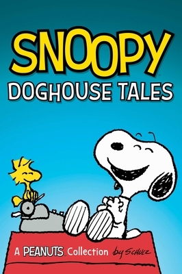Snoopy: Doghouse Tales: Volume 18