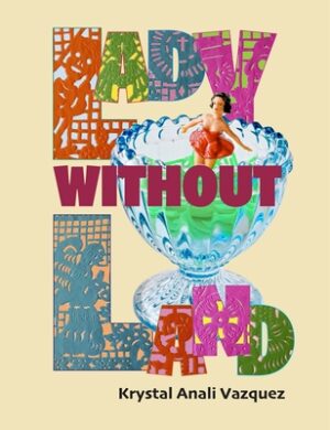Lady Without Land: Se?orita Sin Tierra