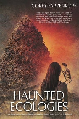 Haunted Ecologies