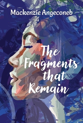 The Fragments That Remain