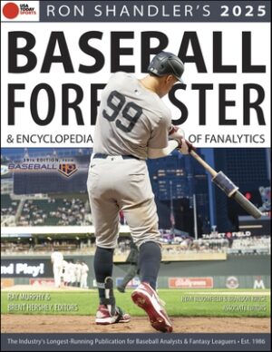Ron Shandler's 2025 Baseball Forecaster: And Encyclopedia of Fanalytics