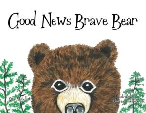 Good News Brave Bear