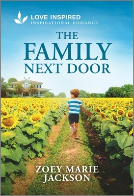 The Family Next Door: An Uplifting Inspirational Romance