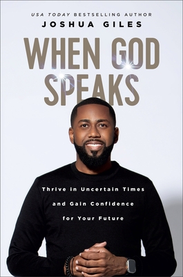 When God Speaks: Thrive in Uncertain Times and Gain Confidence for Your Future