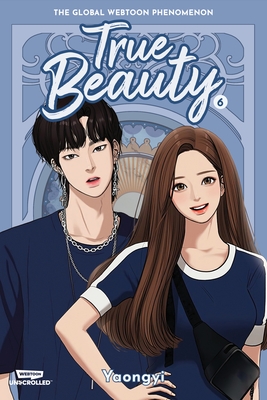 True Beauty Volume Six: A Webtoon Unscrolled Graphic Novel