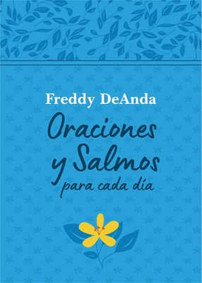 Oraciones Y Salmos Para Cada D?a / Daily Prayers and Psalms