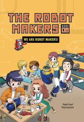 We Are Robot Makers!: Book 8