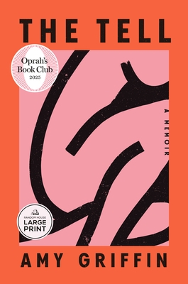 The Tell: A Memoir