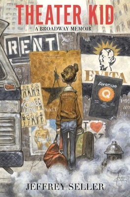 Theater Kid: A Broadway Memoir