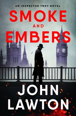 Smoke and Embers: An Inspector Troy Novel
