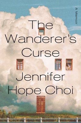 The Wanderer's Curse: A Memoir