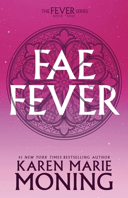 Faefever: The Fever Series