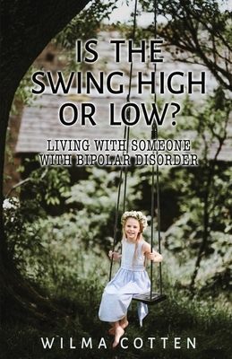 Is the Swing High or Low?: Living with Someone with Bipolar Disorder
