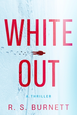 Whiteout: A Thriller