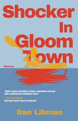Shocker in Gloomtown: Stories