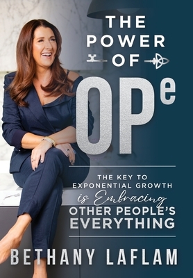The Power of OPE: The Key to Exponential Growth is Embracing Other People's Everything