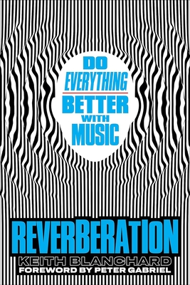 Reverberaci?n / Reverberation: Estimula Tu Cerebro Y Mejora Tu Vida Con M?sic / Stimulate Your Brain and Improve Your Life with Musica