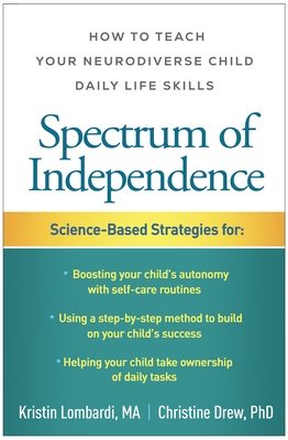 Spectrum of Independence: How to Teach Your Neurodiverse Child Daily Life Skills