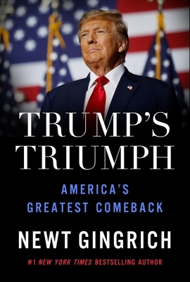 Trump's Triumph: America's Greatest Comeback