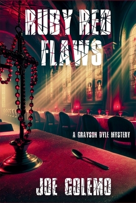 Ruby Red Flaws: A Grayson Dyle Mystery