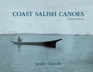 Coast Salish Canoes