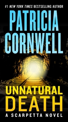 Unnatural Death: A Scarpetta Novel