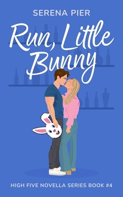 Run, Little Bunny: Easter Theme, Age Gap, Friends to Lovers, Secret Identity, Small Town, Light Primal Play, Holiday Romance