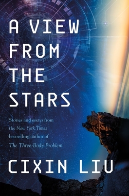 A View from the Stars: Stories and Essays