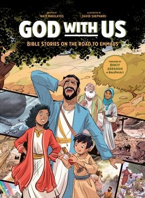God with Us: Bible Stories on the Road to Emmaus